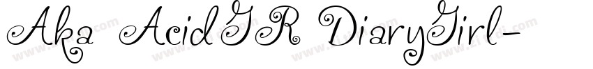 Aka AcidGR DiaryGirl字体转换